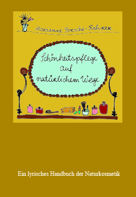 Schönheitspflege auf natürlichem Wege